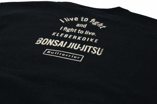 画像4: BULL TERRIER クレベル・コイケ Live to Fight スウェットトレーナー 黒 (4)