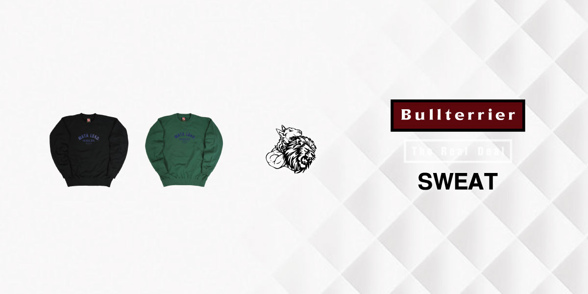 【BULL TERRIER】新作スウェットトレーナーMata Leao入荷